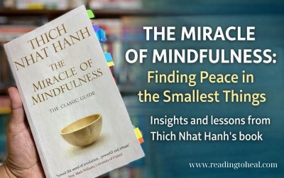 The Miracle of Mindfulness by Thich Nhat Hanh, a classic guide to mindfulness and present-moment awareness