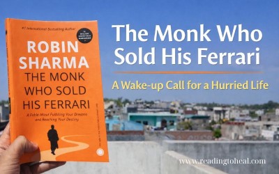 The Monk Who Sold His Ferrari  -  A Wake-up Call for a Hurried Life