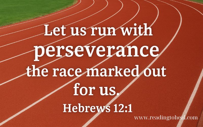 A running track with the Bible quote Hebrews 12:1 about running with perseverance.