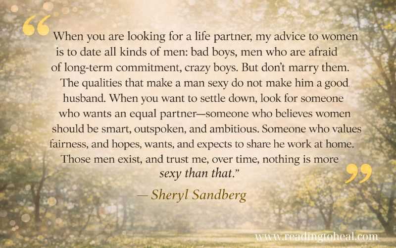 Quote from Lean In by Sheryl Sandberg about choosing an equal partner and shared responsibility at home