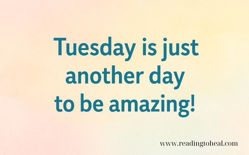 Simple and clean graphic with blue text saying Tuesday is just another day to be amazing.