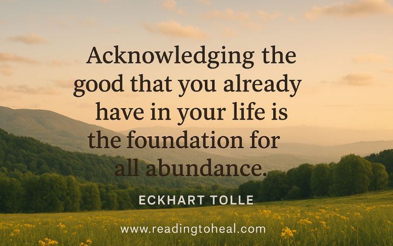Quote by Eckhart Tolle about gratitude being the foundation for abundance on a sunny field background.
