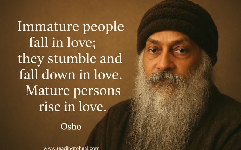 Osho portrait quote about maturity and falling in love