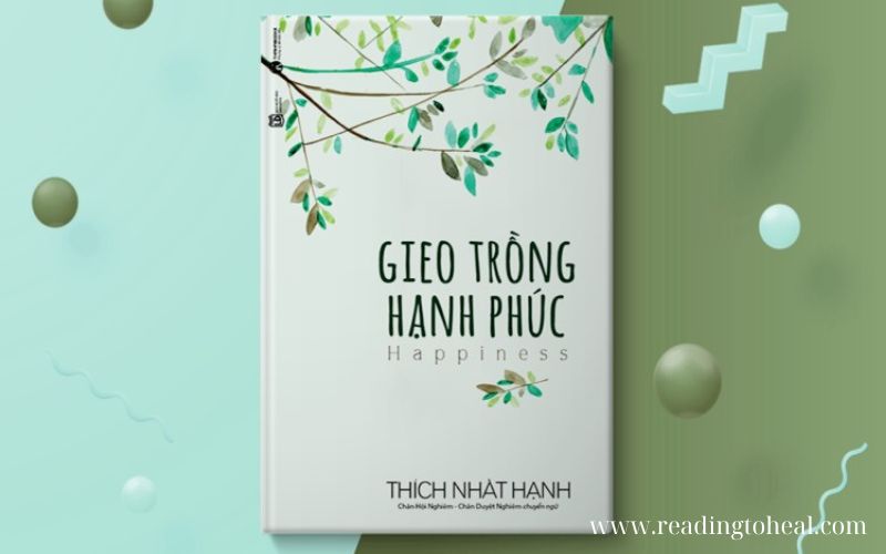 Thực hành chánh niệm mỗi ngày với sách Gieo trồng hạnh phúc