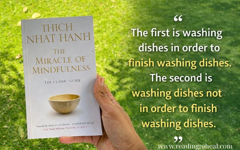 Quote from The Miracle of Mindfulness about washing dishes as a practice of mindfulness