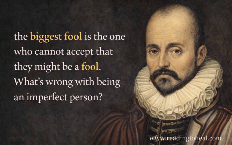 Philosophical quote about imperfection attributed to Michel de Montaigne, paired with a Renaissance-style portrait