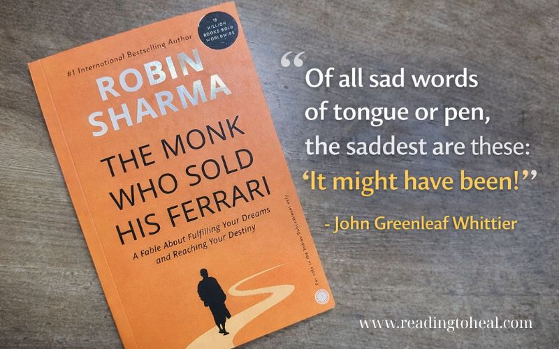 Inspirational quote by John Greenleaf Whittier with The Monk Who Sold His Ferrari book